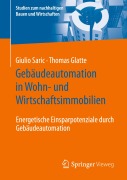 Cover-Bild zum Titel 'Gebäudeautomation in Wohn- und Wirtschaftsimmobilien' von 'Thomas Glatte, Giulio Saric'
