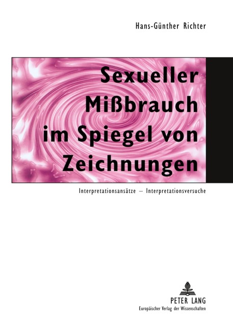 Sexueller Mißbrauch im Spiegel von Zeichnungen - Hans-Günther Richter