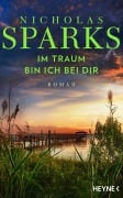Cover-Bild zum Titel 'Im Traum bin ich bei dir' von 'Nicholas Sparks'