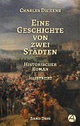 Cover-Bild zum Titel 'Eine Geschichte von zwei Städten. Band Drei' von 'Charles Dickens'