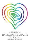 Cover-Bild zum Titel 'Eine kleine Geschichte des Raums' von 'Jan Moewes'