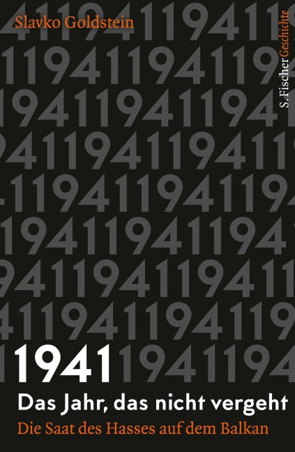 1941 - Das Jahr, das nicht vergeht - Slavko Goldstein