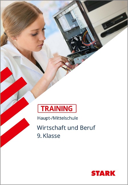Training Haupt-/Mittelschule - Arbeit, Wirtschaft, Technik 9. Klasse - Josef Seger