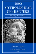 Cover-Bild zum Titel '1000 Mythological Characters Briefly Described' von 'Edward S. Ellis, John Flaxman'