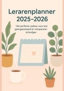 Cover-Bild zum Titel 'Lerarenplanner 2025-2026(Het perfecte cadeau voor een georganiseerd en ontspannen schooljaar)' von 'Klara Jansen'
