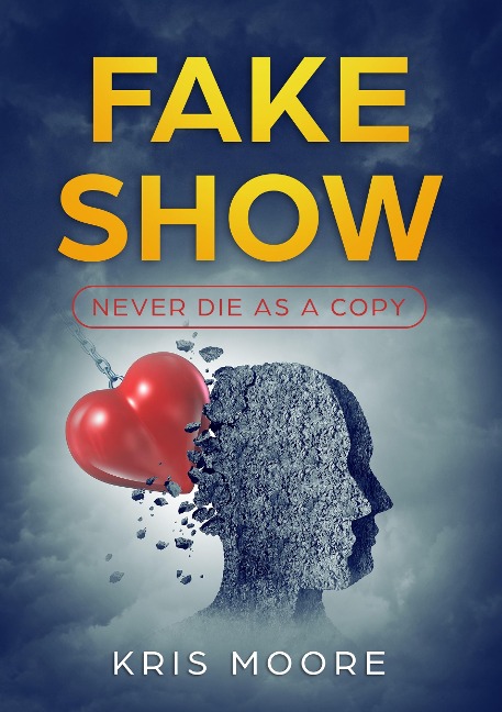 Fake Show - Kris Moore