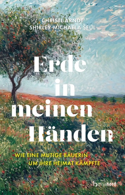 Erde in meinen Händen - Shirley Michaela Seul, Christl Arndt