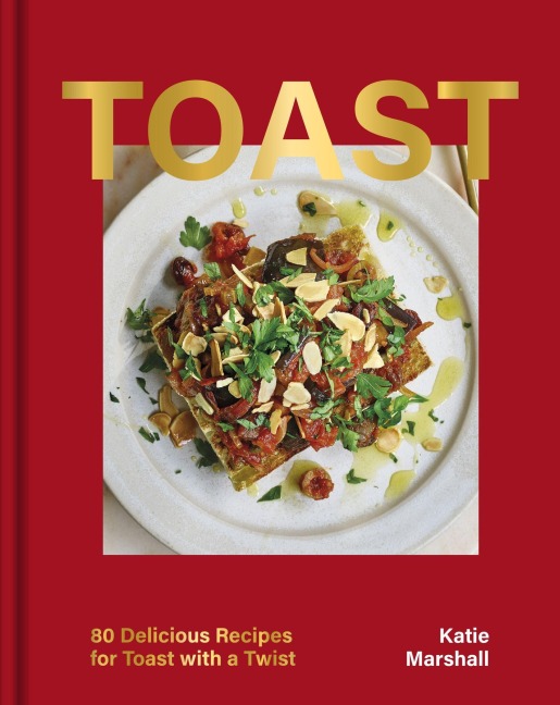 Toast - Katie Marshall