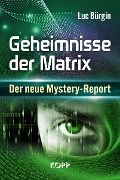 Cover-Bild zum Titel 'Geheimnisse der Matrix' von 'Luc Bürgin'