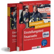 Cover-Bild zum Titel 'Einstellungstest Feuerwehr: Prüfungspaket mit Testsimulation' von 'Kurt Guth, Andreas Mohr, Marcus Mery'