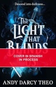 Cover-Bild zum Titel 'La Luz Que Nos Ciega / The Light That Blinds Us (Spanish Edition)' von 'Andy Darcy Theo'