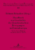 Cover-Bild zum Titel 'Handbuch zur Geschichte der demokratischen Bewegungen in Zentraleuropa' von ''