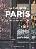 Cover-Bild zum Titel 'La Cuisine de Paris' von 'Clotilde Dusoulier'