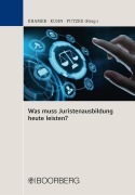 Cover-Bild zum Titel 'Was muss Juristenausbildung heute leisten?' von ''