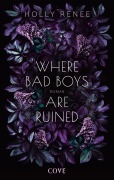 Cover-Bild zum Titel 'Where Bad Boys are Ruined (Good Girls 3)' von 'Holly Renee'