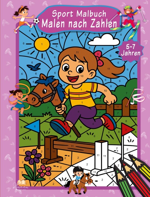 Malen nach Zahlen Sport Malbuch für Mädchen ab 5-7 Jahren mit 50 Ausmalbildern - Josef Mickey Müller