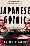 Cover-Bild zum Titel 'Japanese Gothic' von 'Kylie Lee Baker'