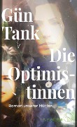 Cover-Bild zum Titel 'Die Optimistinnen' von 'Gün Tank'