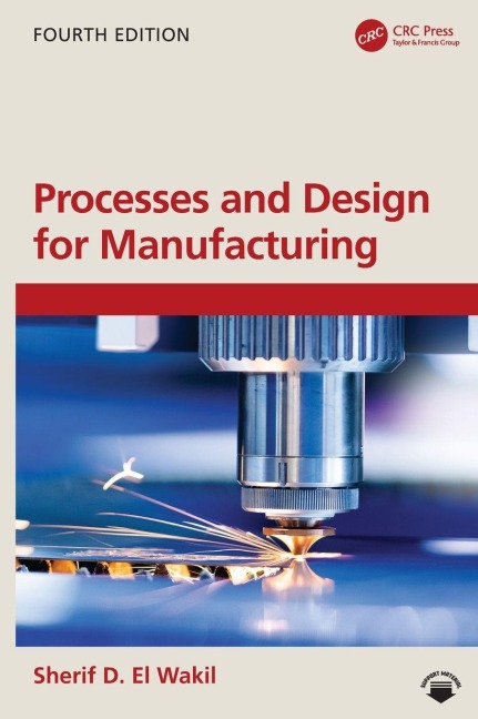 Processes and Design for Manufacturing - Sherif D. El Wakil