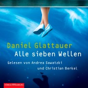 Cover-Bild zum Titel 'Alle sieben Wellen' von 'Daniel Glattauer'