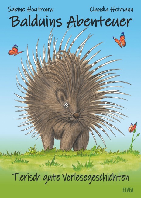 Balduins Abenteuer: Tierisch gute Vorlesegeschichten - Sabine Houtrouw