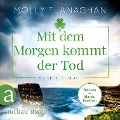 Cover-Bild zum Titel 'Mit dem Morgen kommt der Tod - Ein Krimi in Irland' von 'Molly Flanaghan'