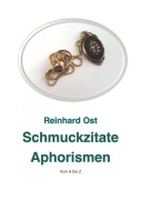 Cover-Bild zum Titel 'Schmuckzitate Aphorismen' von 'Reinhard Ost'