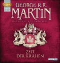 Das Lied von Eis und Feuer 07. Zeit der Krähen - George R. R. Martin
