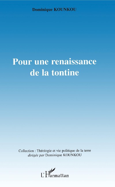 Pour une renaissance de la tontine - Dominique Kounkou