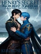 Henry's Secret Summer Special Graphic Novel Part 1 (Twisted Fairytales Collection, #26) - Kurokoneko Kamen