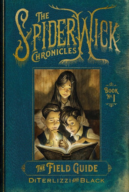 The Field Guide - Tony Diterlizzi, Holly Black