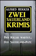 Zwei Sauerland-Krimis - Alfred Bekker