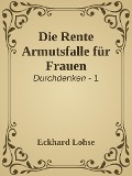 Cover-Bild zum Titel 'Die Rente Armutsfalle für Frauen' von 'Eckhard Lohse'