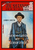 Cover-Bild zum Titel 'JIM SHANNON Band 25: Shannons Clinch mit Richter Lynch' von 'John F. Beck'