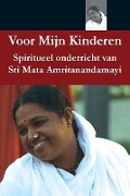 Cover-Bild zum Titel 'Voor mijn kinderen' von 'Sri Mata Amritanandamayi Devi'