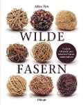 Cover-Bild zum Titel 'Wilde Fasern' von 'Alice Fox'