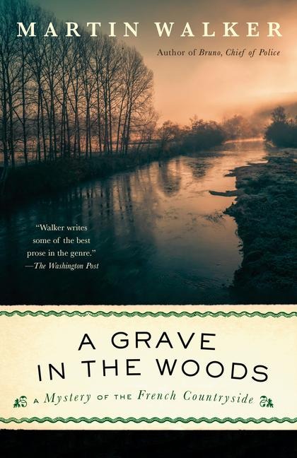 A Grave in the Woods - Martin Walker
