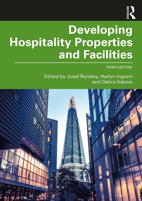 Developing Hospitality Properties and Facilities - 