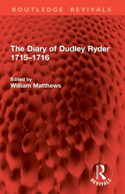 The Diary of Dudley Ryder 1715-1716 - 