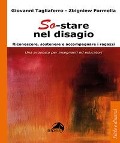 Cover-Bild zum Titel 'So-stare nel disagio. Riconoscere, sostenere e accompagnare i ragazzi. Una proposta per insegnanti ed educatori' von 'Giovanni Tagliaferro, Zbigniew Formella'