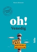 Cover-Bild zum Titel 'Oh! Venedig' von 'Maria Wiesner'
