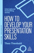 Cover-Bild zum Titel 'How to Develop Your Presentation Skills' von 'Theo Theobald'