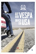 Auf der Vespa durch die USA - von Motorliebe