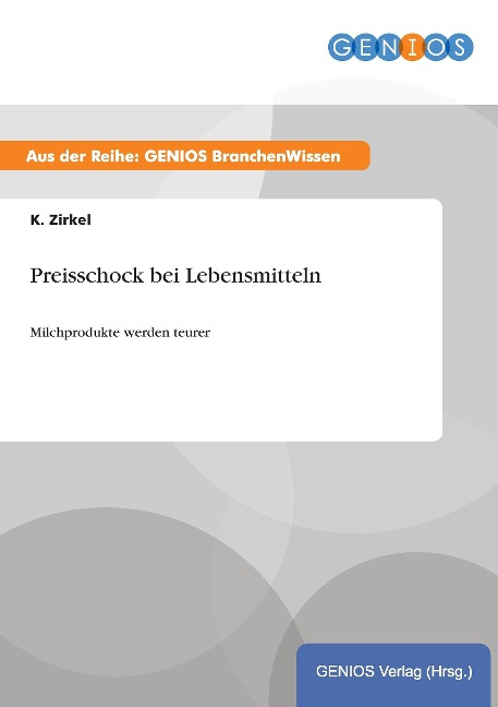 Preisschock bei Lebensmitteln - K. Zirkel