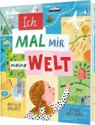 Cover-Bild zum Titel 'Ich mal mir meine Welt' von 'Nicola Davies'