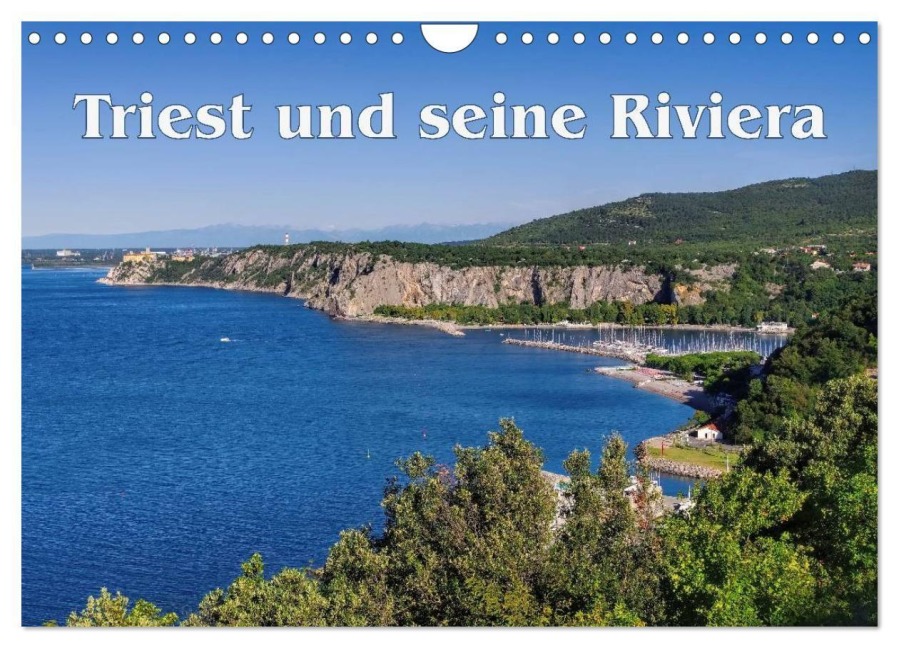 Triest und seine Riviera (Wandkalender 2027 DIN A4 quer), CALVENDO Monatskalender - Lianem