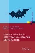 Cover-Bild zum Titel 'Grundlagen und Modelle des Information Lifecycle Management' von 'Wolfgang Sollbach, Günter Thome'