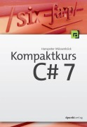 Cover-Bild zum Titel 'Kompaktkurs C# 7' von 'Hanspeter Mössenböck'