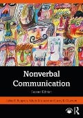 Nonverbal Communication - Judee K Burgoon, Valerie Manusov, Laura K. Guerrero