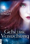 Cover-Bild zum Titel 'Geheime Versuchung - Engelsfluch / Pakt der Sehnsucht / Im Netz der Sinnlichkeit' von 'Nalini Singh'